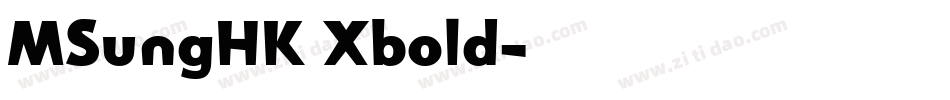 MSungHK Xbold字体转换